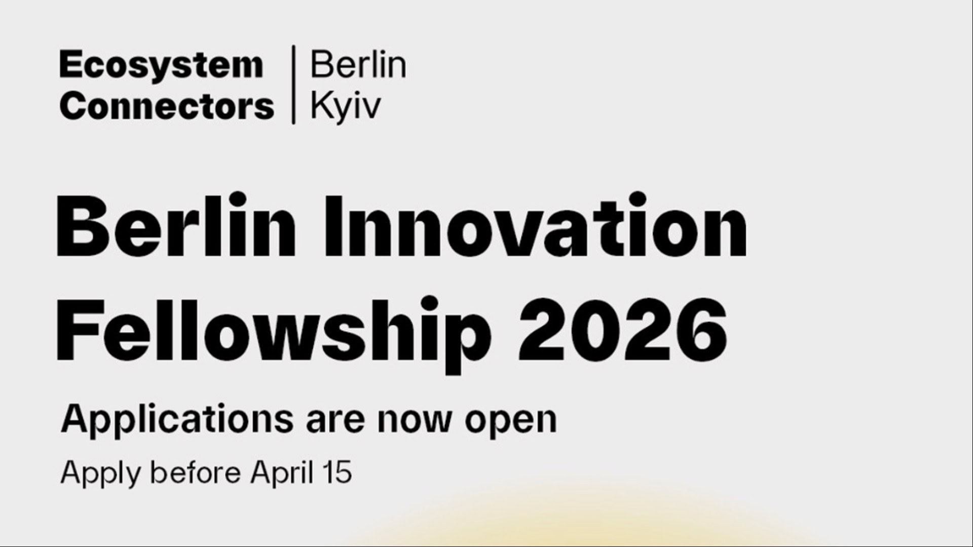 Київські стартапи та скейлапи запрошені до бізнес-програми Berlin Innovation Fellowship у Берліні — заявки до 15 квітня 2026